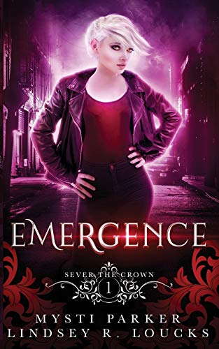 Emergence (Sever the Crown, Band 1)
