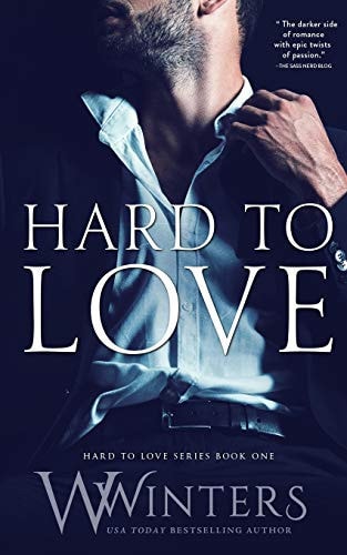 Hard to Love (Hard to Love series, Band 1)