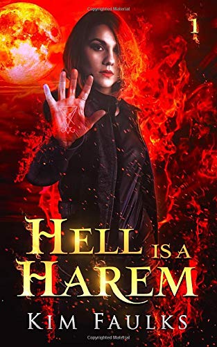 Hell is a Harem: Urban Fantasy Romance Book 1