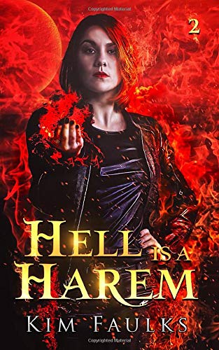 Hell is a Harem: Urban Fantasy Romance Book 2