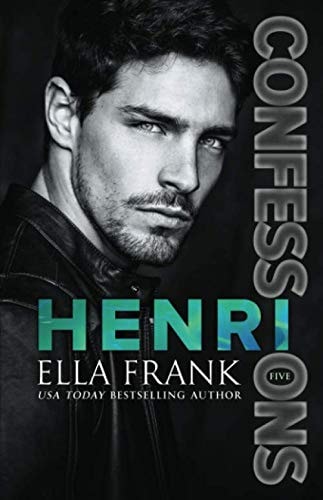 Confessions: Henri (Confessions Series, Band 5)