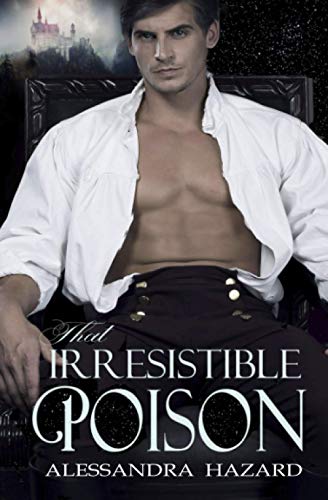 That Irresistible Poison (Calluvia's Royalty, Band 2)
