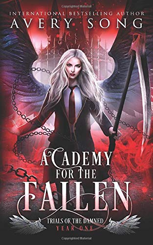 Academy For The Fallen: Year One (TRIALS OF THE DAMNED, Band 1)