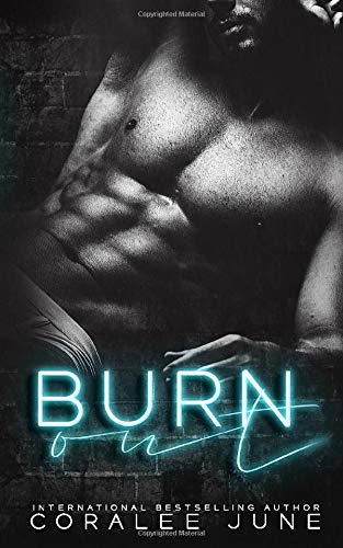 Burnout: A Dark High School Romance