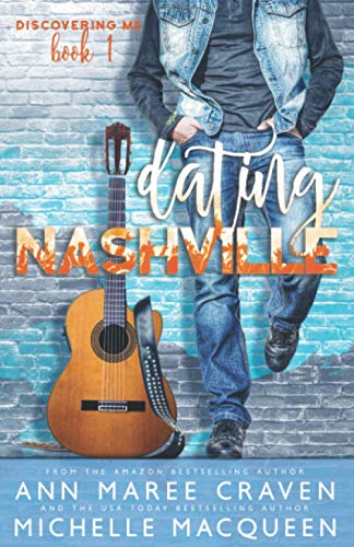 Dating Nashville (Dating Him, Band 1)