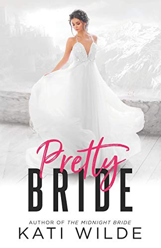 Pretty Bride (The Dead Lands, Band 3)