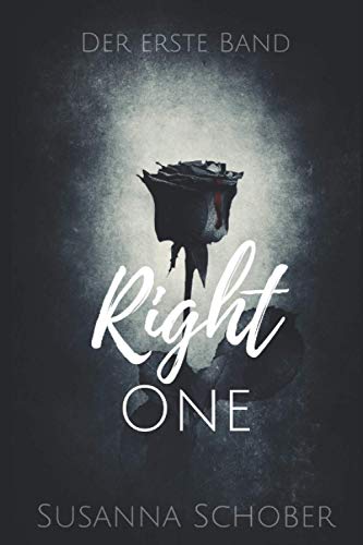 Right One (Right Trilogie, Band 1)