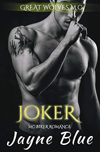 Joker (Great Wolves Motorcycle Club, Band 17)