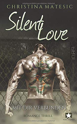 Silent Love: Mit dir verbunden (Shawn & Mia, Band 1)