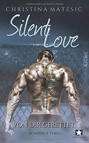 Silent Love: Von dir gerettet (Shawn & Mia, Band 2)