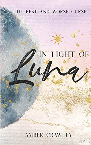 In Light of Luna (On Luna Time, Band 2)