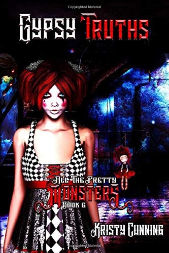 Gypsy Truths (All The Pretty Monsters, Band 6)