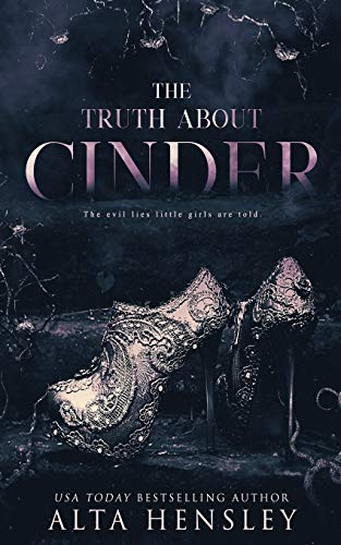The Truth About Cinder (Evil Lies, Band 1)