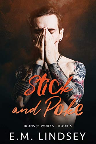 Stick and Poke (Irons and Works, Band 5)