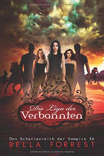 Das Schattenreich der Vampire 56: Die Liga der Verbannten