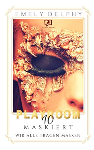 Playroom 10: Maskiert (Teil, Band 2)