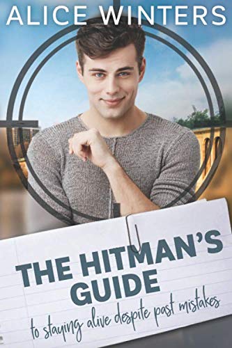 The Hitman's Guide to Staying Alive Despite Past Mistakes: (The Hitman's Guide 2)
