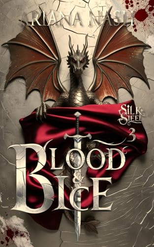Silk and Steel #3: Blood & Ice
