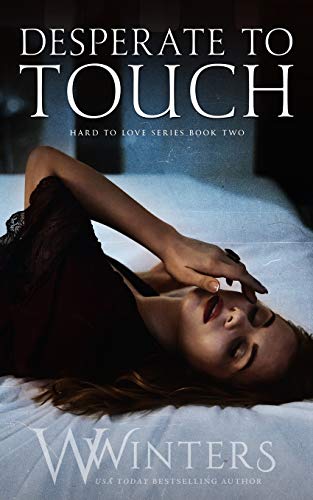 Desperate to Touch (Hard to Love series, Band 2)