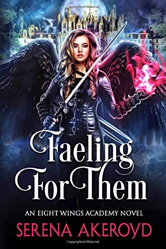 Faeling For Them: A Witch/Fae Academy, Why Choose, Omegaverse Romance (An Eight Wings Academy Novel, Band 1)