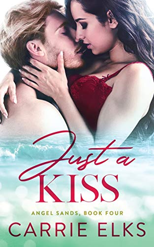 Just A Kiss (Angel Sands, Band 4)