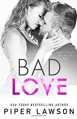 Bad Love (Modern Romance)