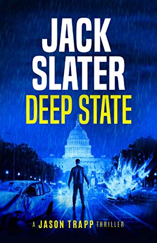 Deep State (Jason Trapp, Band 1)