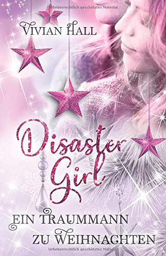 Disaster Girl: Ein Traummann zu Weihnachten