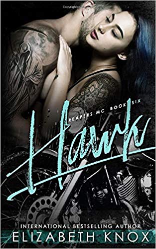 Hawk (Reapers Rejects MC, Band 6)