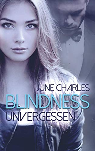Blindness: Unvergessen