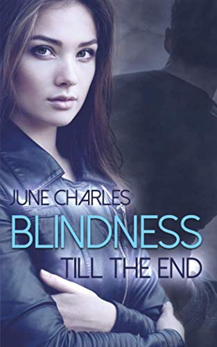 Blindness: Till the End