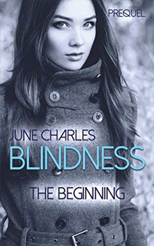 Blindness: The Beginning