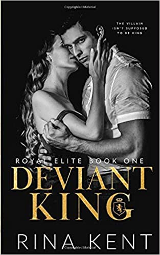 Deviant King: A Dark High School Bully Romance (Royal Elite, Band 1)