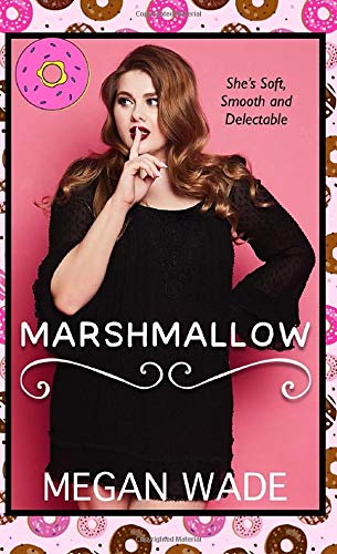 Marshmallow: a BBW romance (Sweet Curves, Band 1)