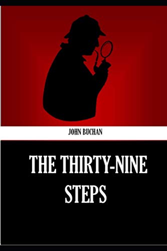 The Thirty Nine Steps, John Buchan