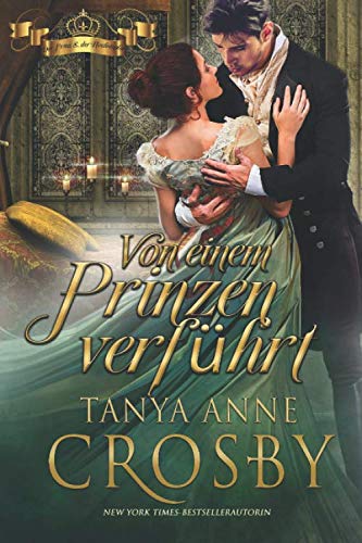 Von einem Prinzen verführt (Der Prinz & der Hochstapler, Band 1)