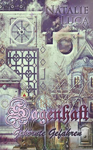 Sagenhaft: Gehörnte Gefahren