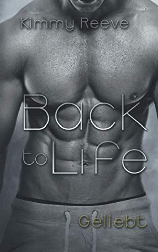 Back to Life: Geliebt