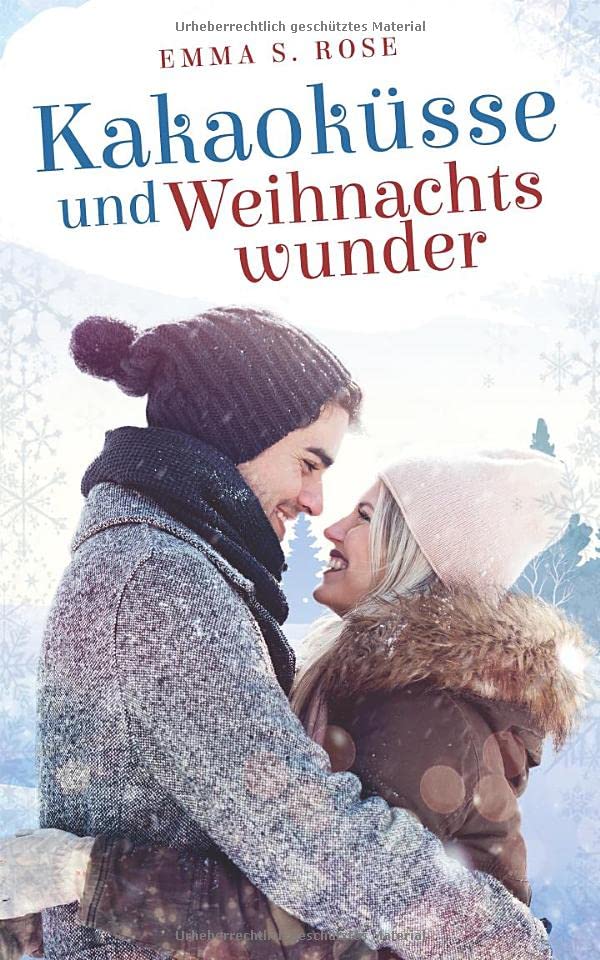 Kakaoküsse und Weihnachtswunder (Weihnachtszauber)