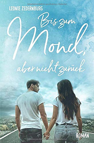 Bis zum Mond, aber nicht zurück