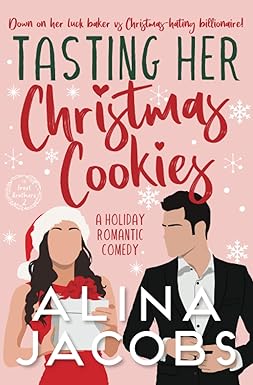 Tasting Her Christmas Cookies: A Holiday Romantic Comedy (Frost Brothers, Band 2)