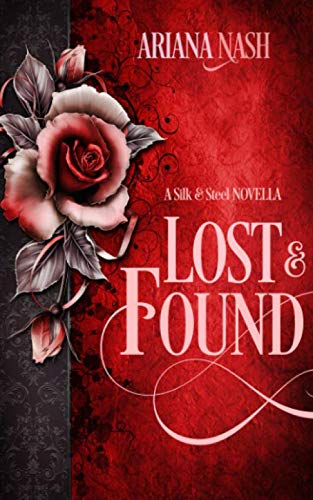 Lost & Found: A Silk & Steel Novella (Silk and Steel)