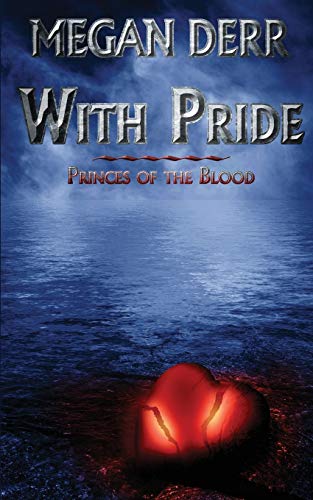 With Pride (Princes of the Blood, Band 2)