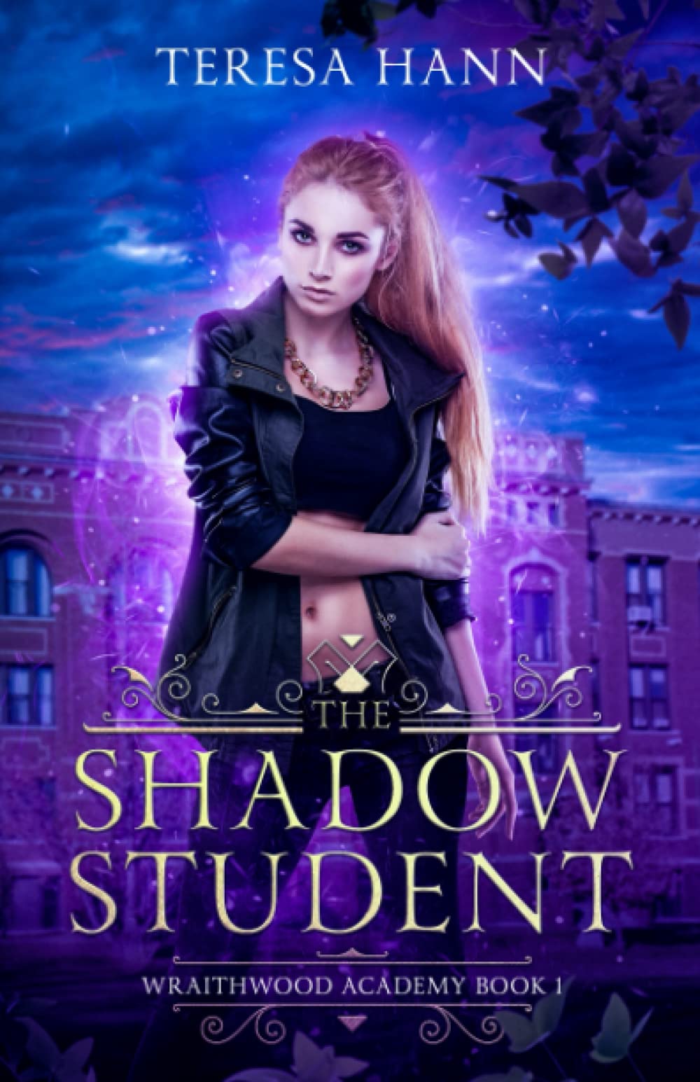 The Shadow Student (Wraithwood Academy, Band 1)