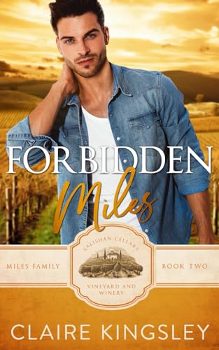 Forbidden Miles: A Brother's Best Friend Romance