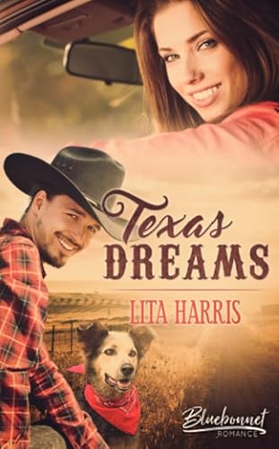Texas Dreams (Bluebonnet Cowboy Romance, Band 2)