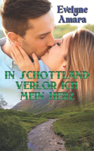 In Schottland verlor ich mein Herz