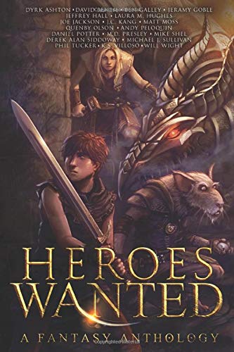 Heroes Wanted: A Fantasy Anthology