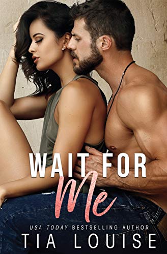 Wait for Me: A brother's best friend stand-alone romance. (Fight for Love, Band 2)