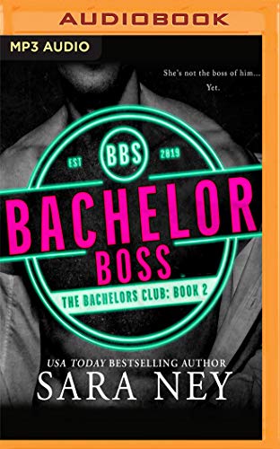 Bachelor Boss (Bachelors Club, Band 2)